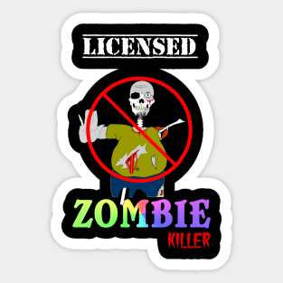 Funny Licensed Zombie Killer Halloween Sticker